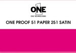 ONE Proof 51 Paper 251 SATIN