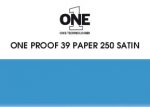 ONE Proof 39 Paper 250 SATIN